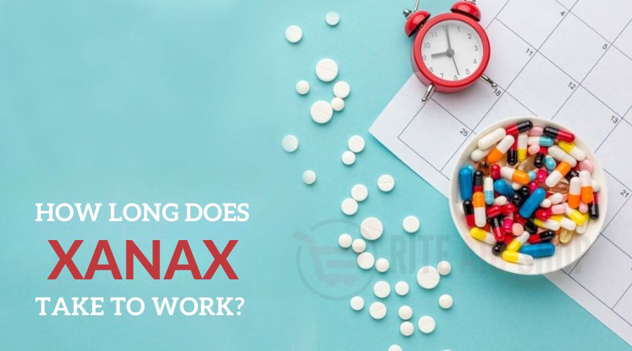 How Long Does Xanax Take To Work